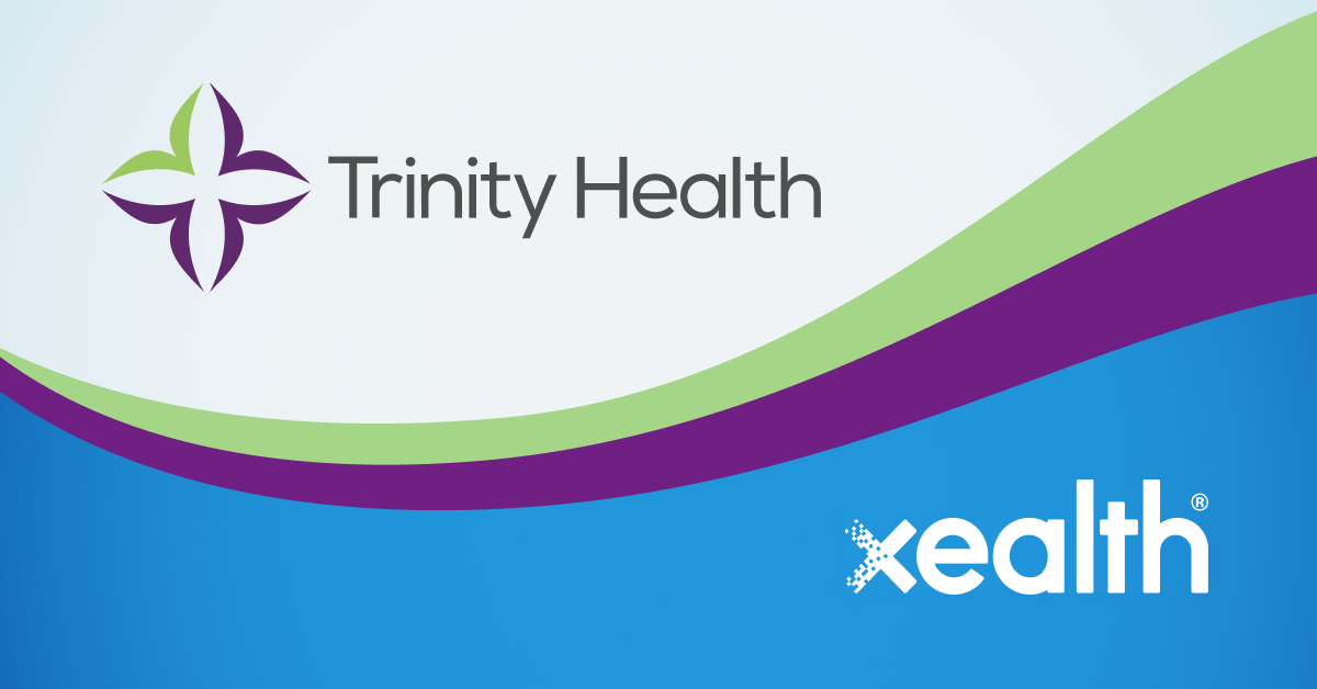 Trinity Health Invests in Xealth to Accelerate Digital Health